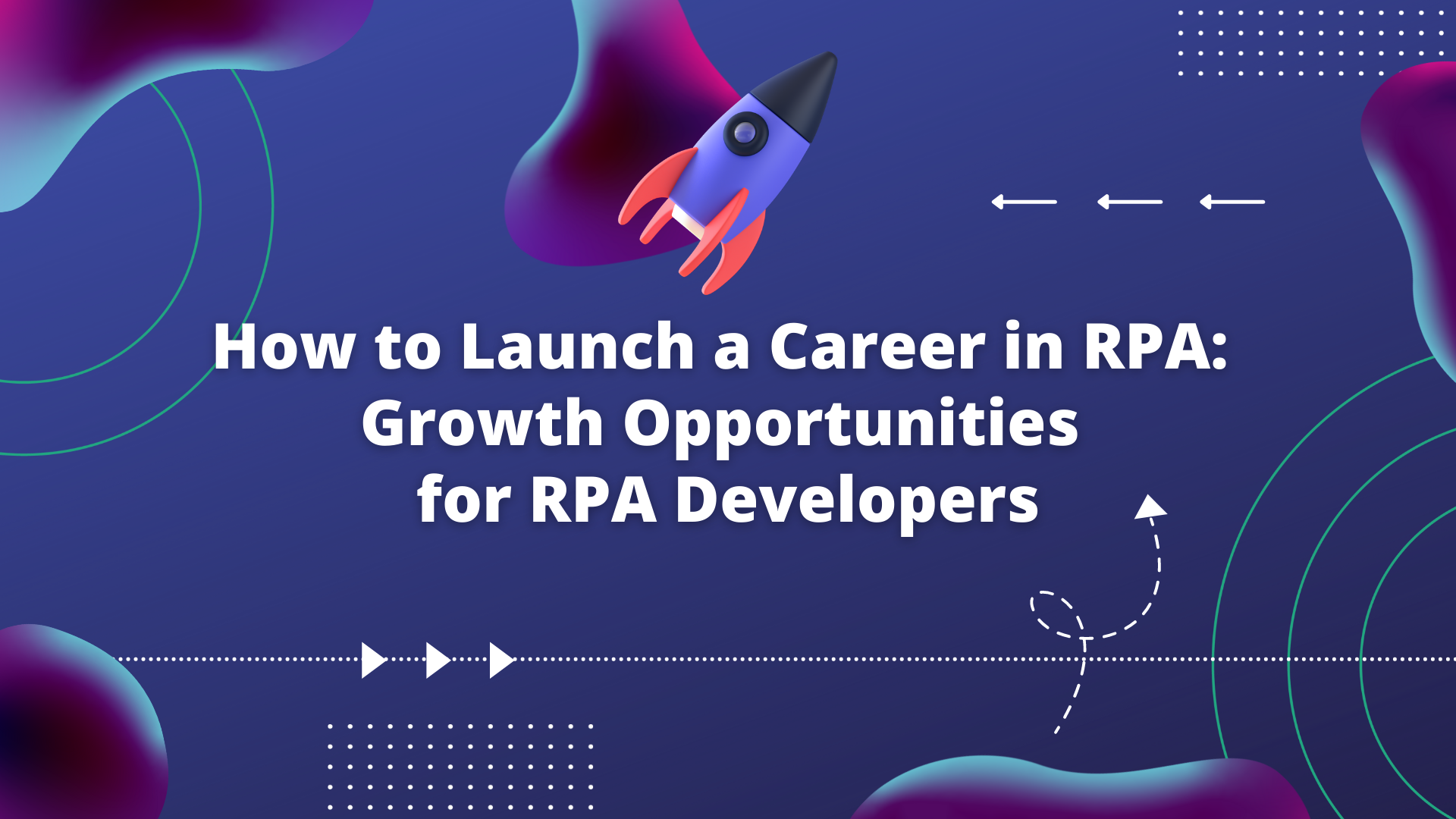 Guide On RPA Developer Career Skills And Requirements Job Opportunities