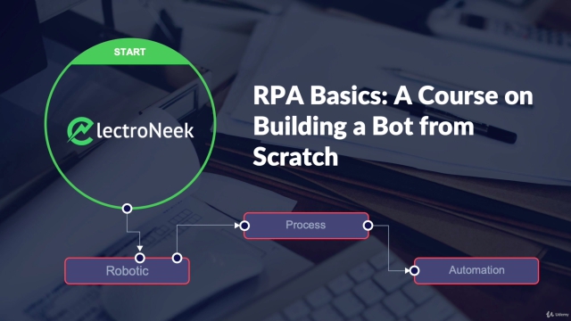Free Course About RPA Bot Development from Scratch