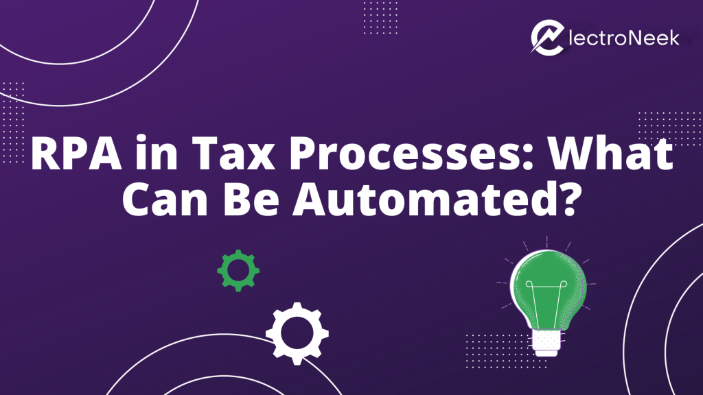 RPA in Tax processes: What can be automated?