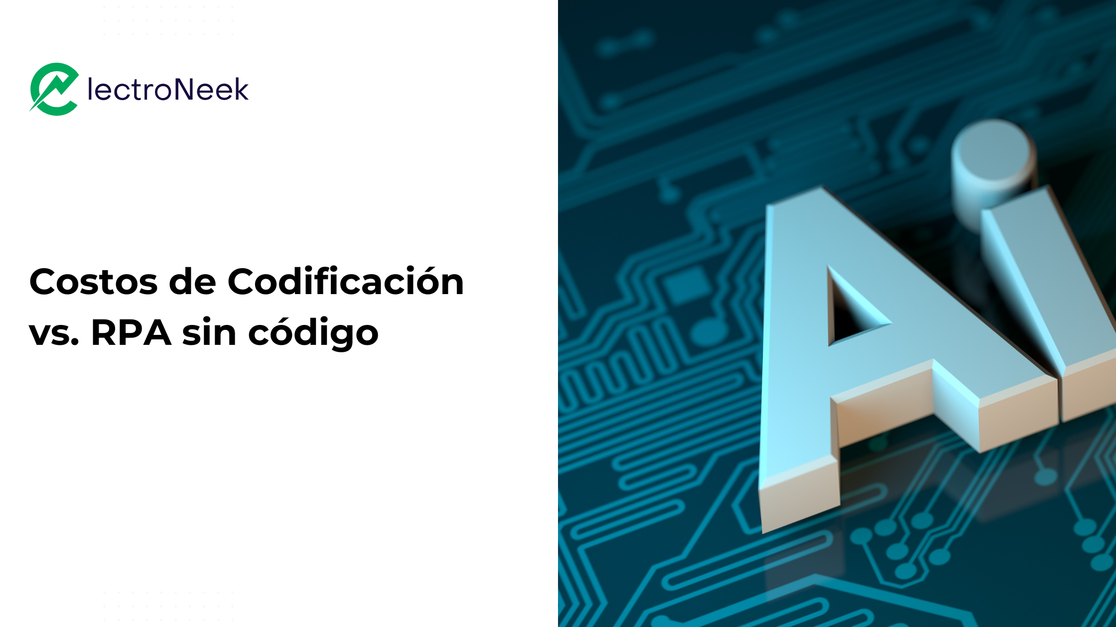 Costos de Codificación vs. RPA sin código | ElectroNeek